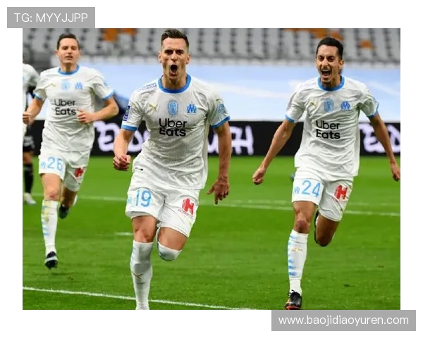 马赛战术调整能否改变对巴黎的不利战绩并打破连败魔咒